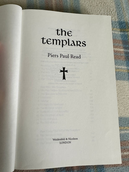 1999*1st* The Templars - Piers Paul Read(Weidenfeld & Nicolson)
