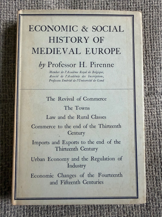 1965 Economic & Social History Of Medieval Europe - Professor H. Pirenne (Routledge & Kegan Paul)