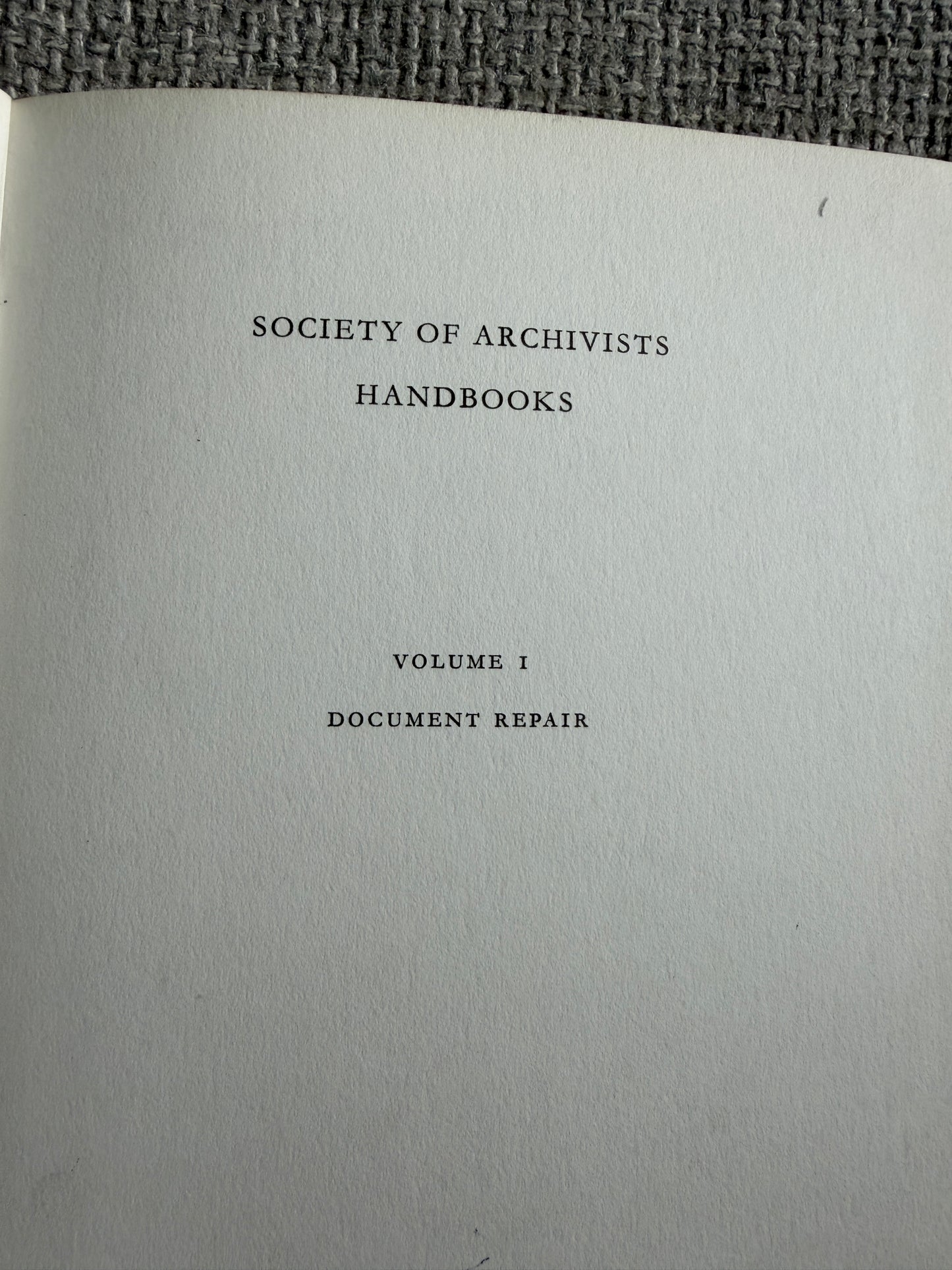 1971*1st* Document Repair (Volume 1) D. B. Wardle (Society Of Archivists)