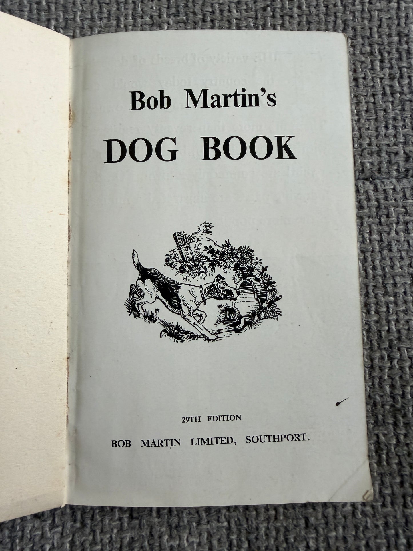1950’s Bob Martin’s Dog Book 29th Edition(Bob Martin, Southport)