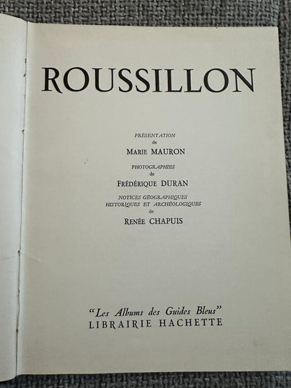 1959*1st* Roussillon - Marie Mauron (Frédérique Duran pictures)Librairie Hachette