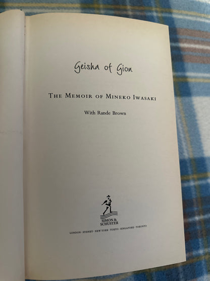 2002*1st* Geisha Of Gion(Memoir of Mineko Iwasaki) with Rande Brown(Simon & Schuster)