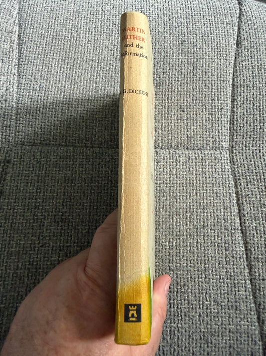 1967*1st* Martin Luther & The Reformation - A. G. Dickens (The English Universities Press)