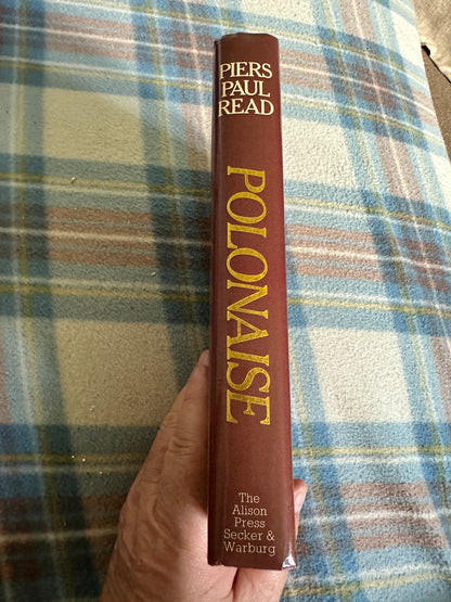 1976*1st* Polonaise - Piers Paul Read(The Alison Press/ Secker & Warburg)