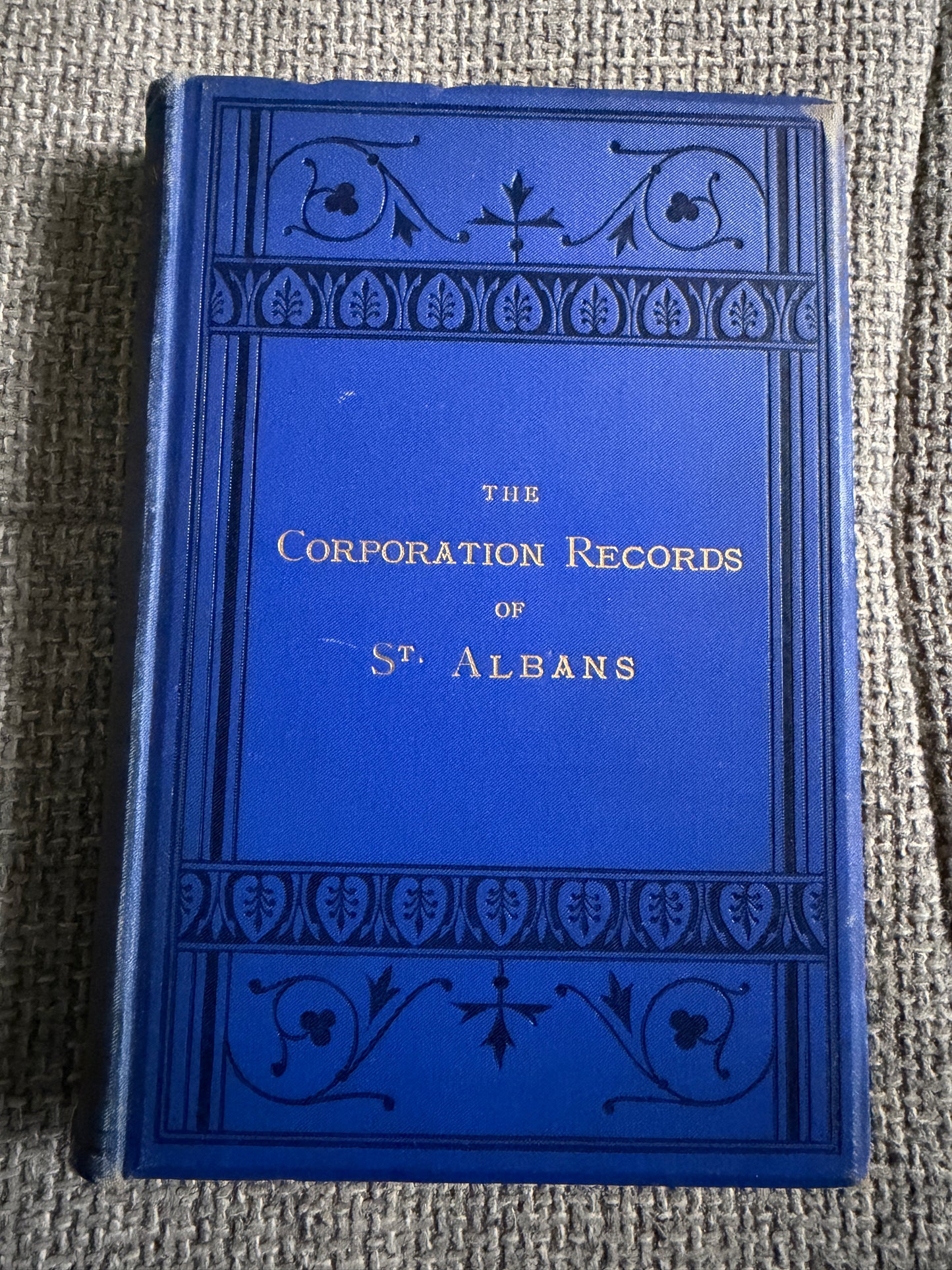 1890 The Corporation Records Of St. Albans - A. E. Gibbs (Gibbs & Bamforth)