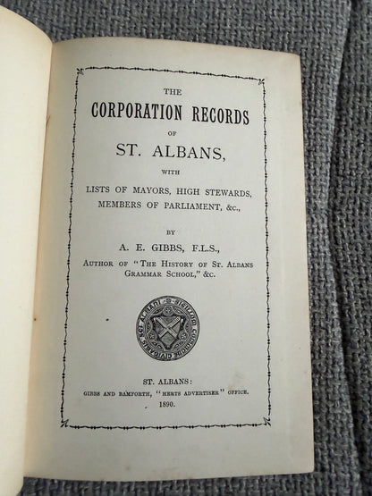 1890 The Corporation Records Of St. Albans - A. E. Gibbs (Gibbs & Bamforth)