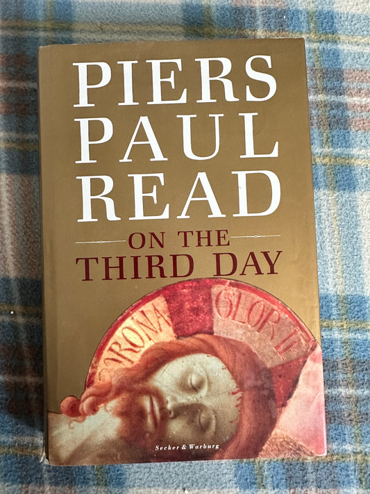 1990*1st* On The Third Day - Piers Paul Read(Secker & Warburg)