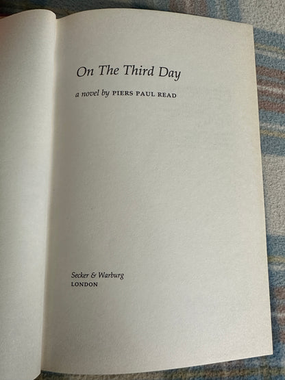 1990*1st* On The Third Day - Piers Paul Read(Secker & Warburg)