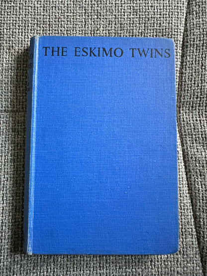 1946 The Eskimo Twins - Lucy Fitch Perkins(intro Rhoda Power)Jonathan Cape