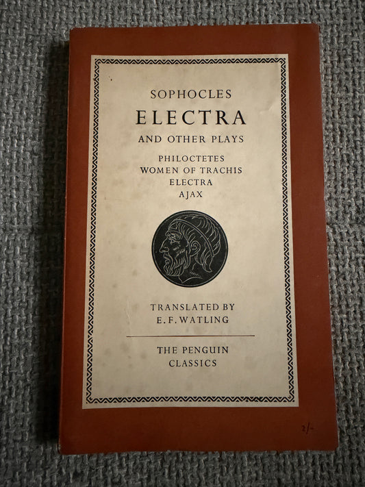 1954 Electra & Other Plays translated by E. F. Watling (Penguin Classics)