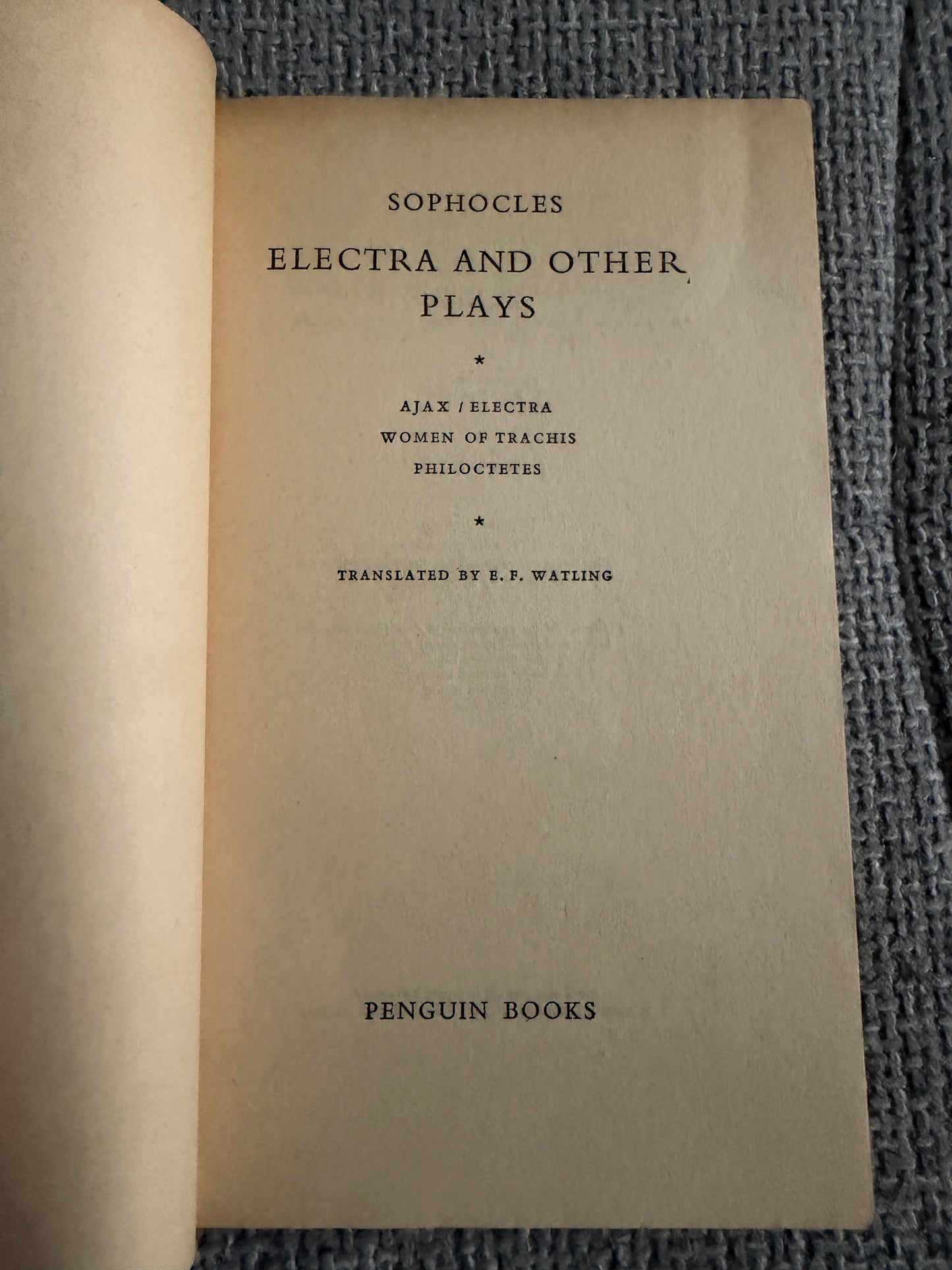 1954 Electra & Other Plays translated by E. F. Watling (Penguin Classics)