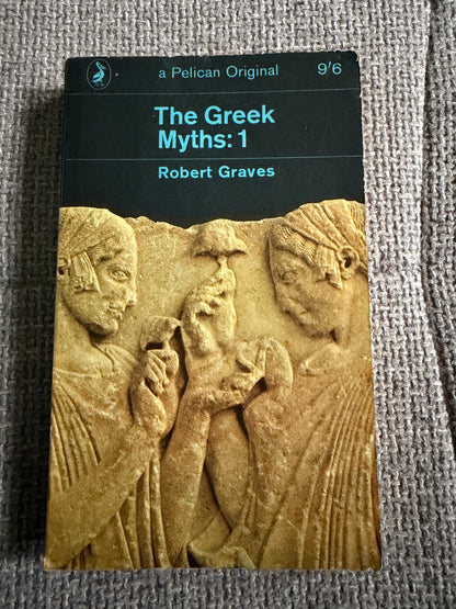 1964 The Greek Myths: 1 - Robert Graves (Pelican Original)