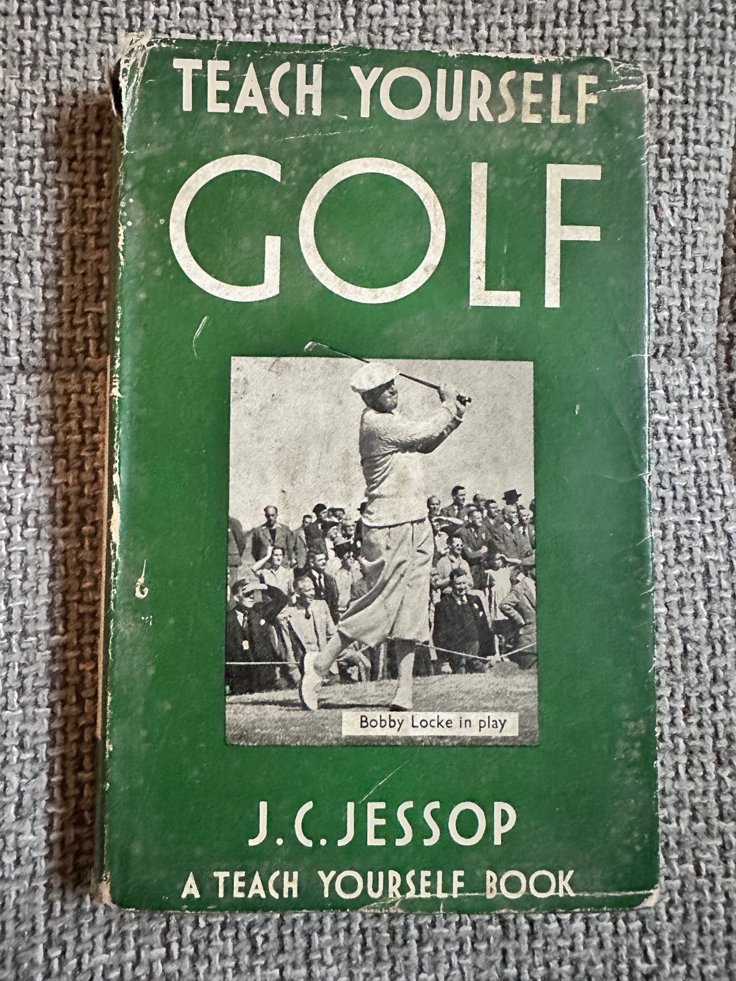 1960 Teach Yourself Golf - J. C. Jessop(English University Press)