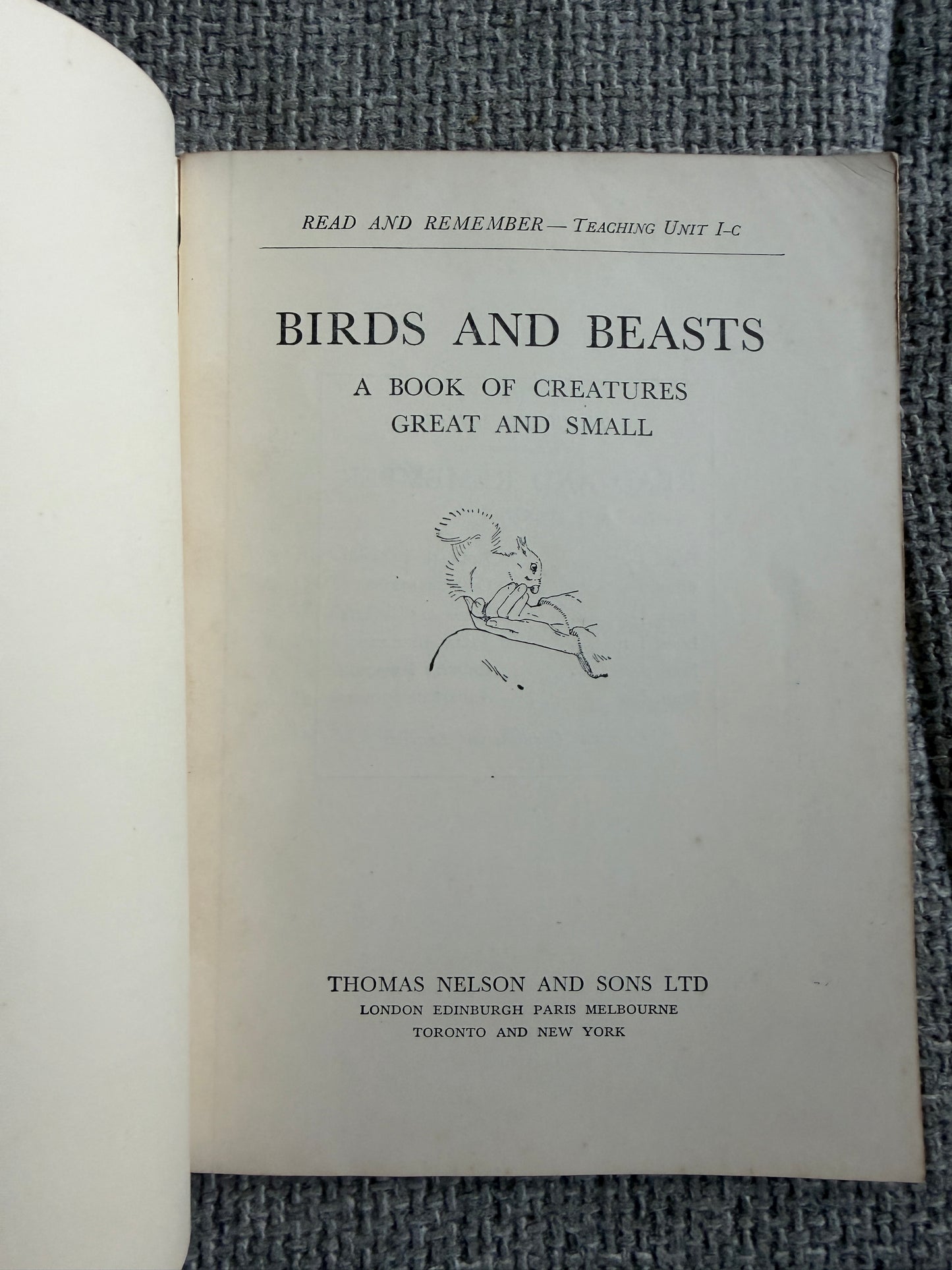 1950’s Birds & Beasts Teaching Unit 1c (Read & Remember Series) Raymond Shepherd illustrated) Thomas Nelson & Sons Ltd