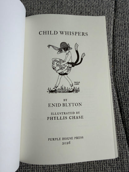 2026 Child Whispers (New print) Enid Blyton (Phyllis Chase illust) Purple House Press