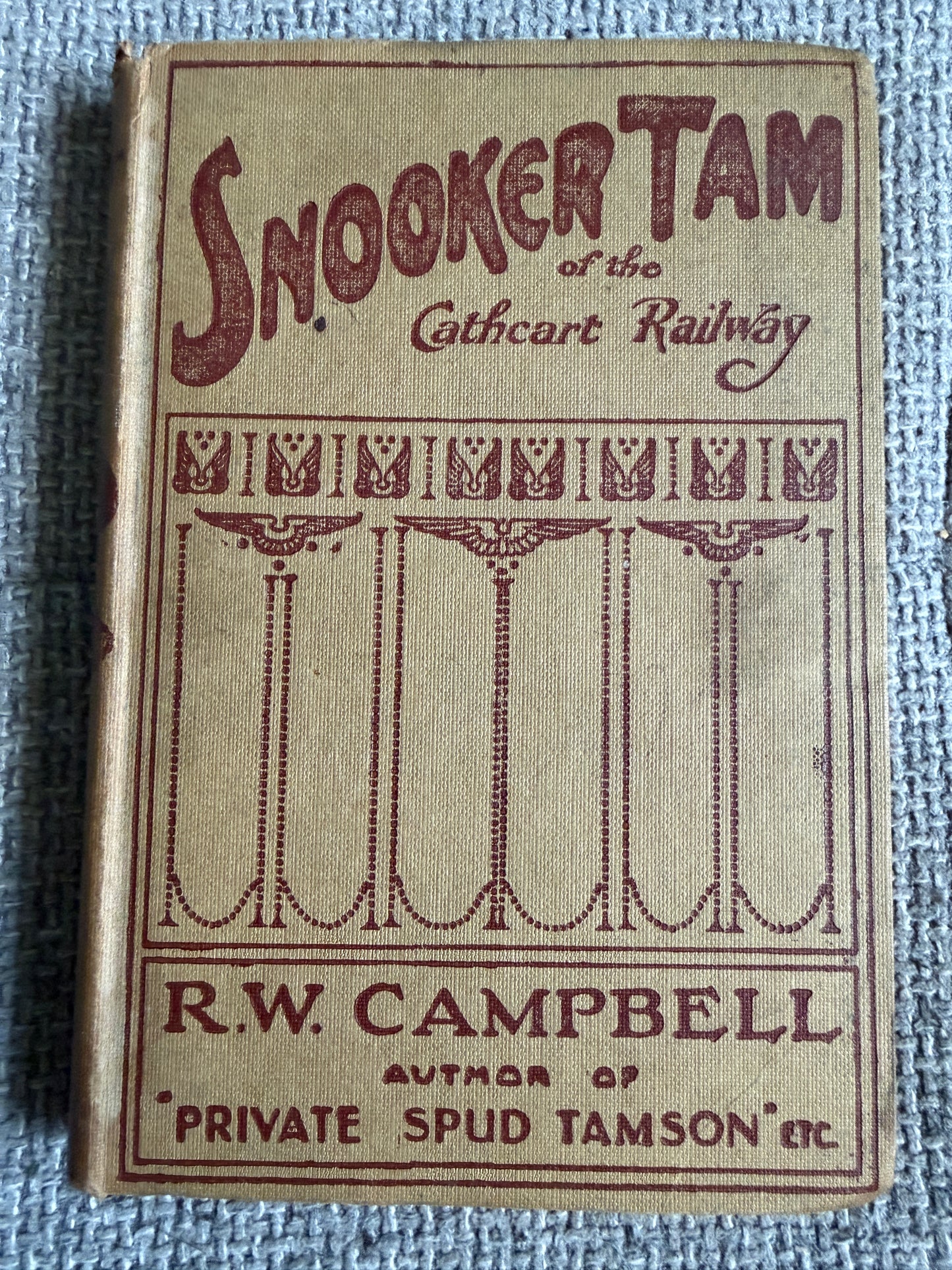 1922 Snooker Tam Of The Cathcart Railway - R. W. Campbell (W. & R. Chambers Ltd)
