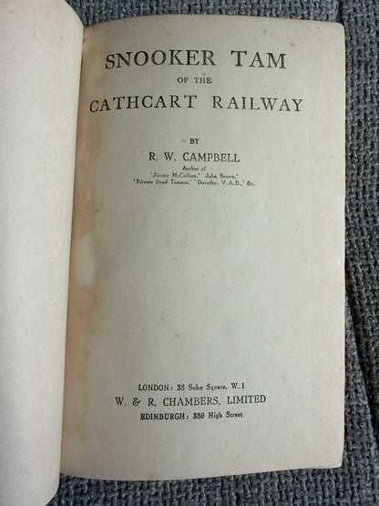 1922 Snooker Tam Of The Cathcart Railway - R. W. Campbell (W. & R. Chambers Ltd)