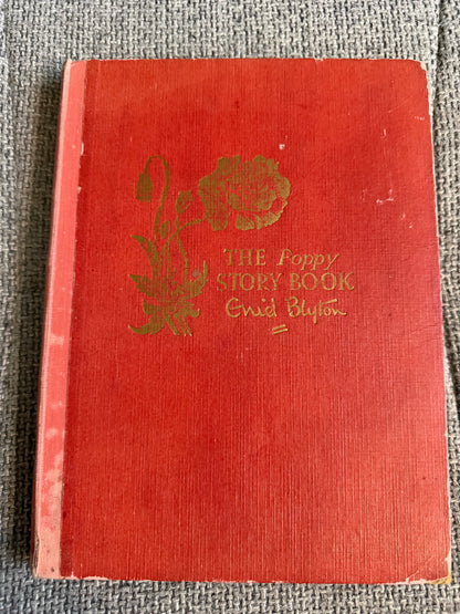 1950 Foyle’s Flower Story Book: Poppy Story Book - Enid Blyton (Kathleen Gell illust) John Gifford Ltd