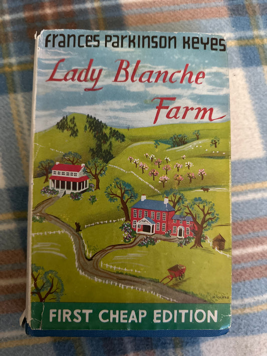 1942 Lady Blanche Farm - Frances Parkinson Keyes (Eyre & Spottiswoode)