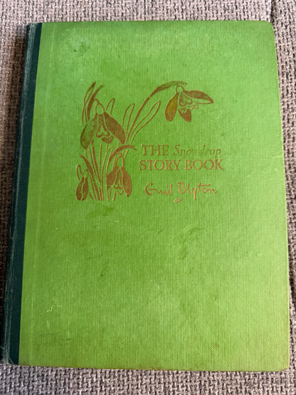 1952 Foyle’s Flower Story Books: Snowdrop Story Book - Enid Blyton (Hilda Boswell illust) John Gifford Ltd