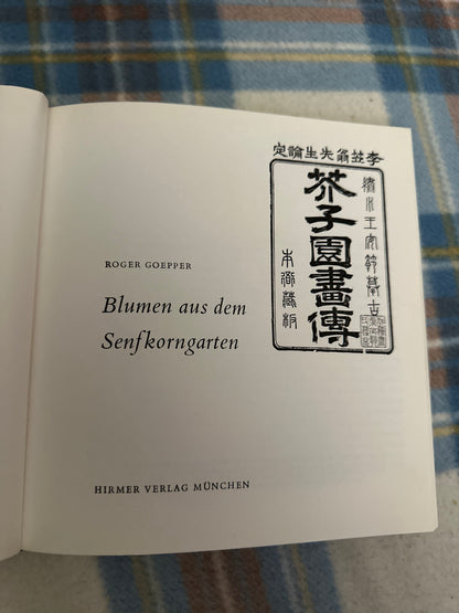 1960 Blumen Aus Dem Senfkorngarten( Flowers from the mustard seed garden) Roger Goepper (Hirmer Publisher Munich)