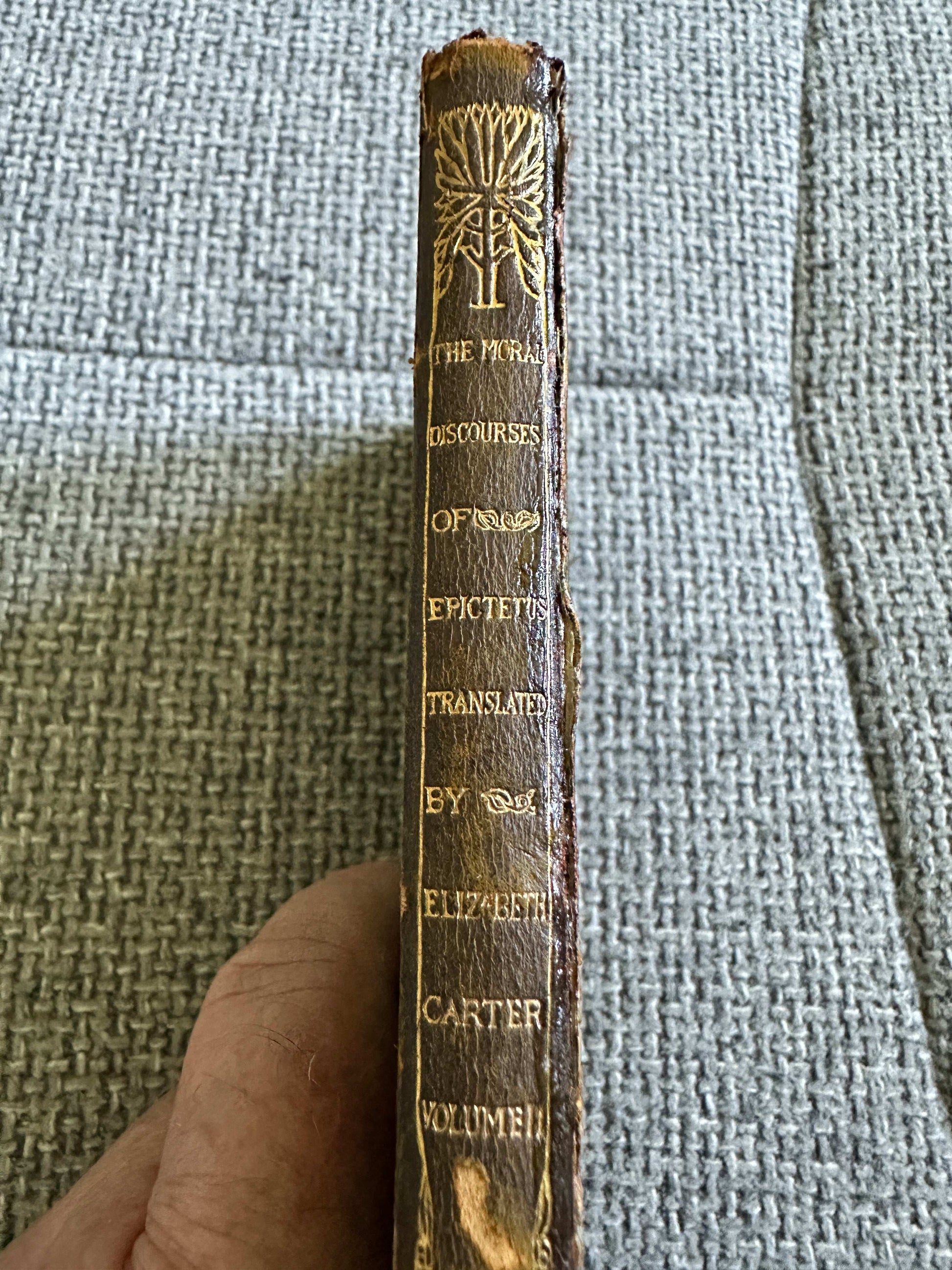 1899 The Moral Discourses Of Epictetus Translated By Elizabeth Carter (Volume II) J. M. Dent & Co