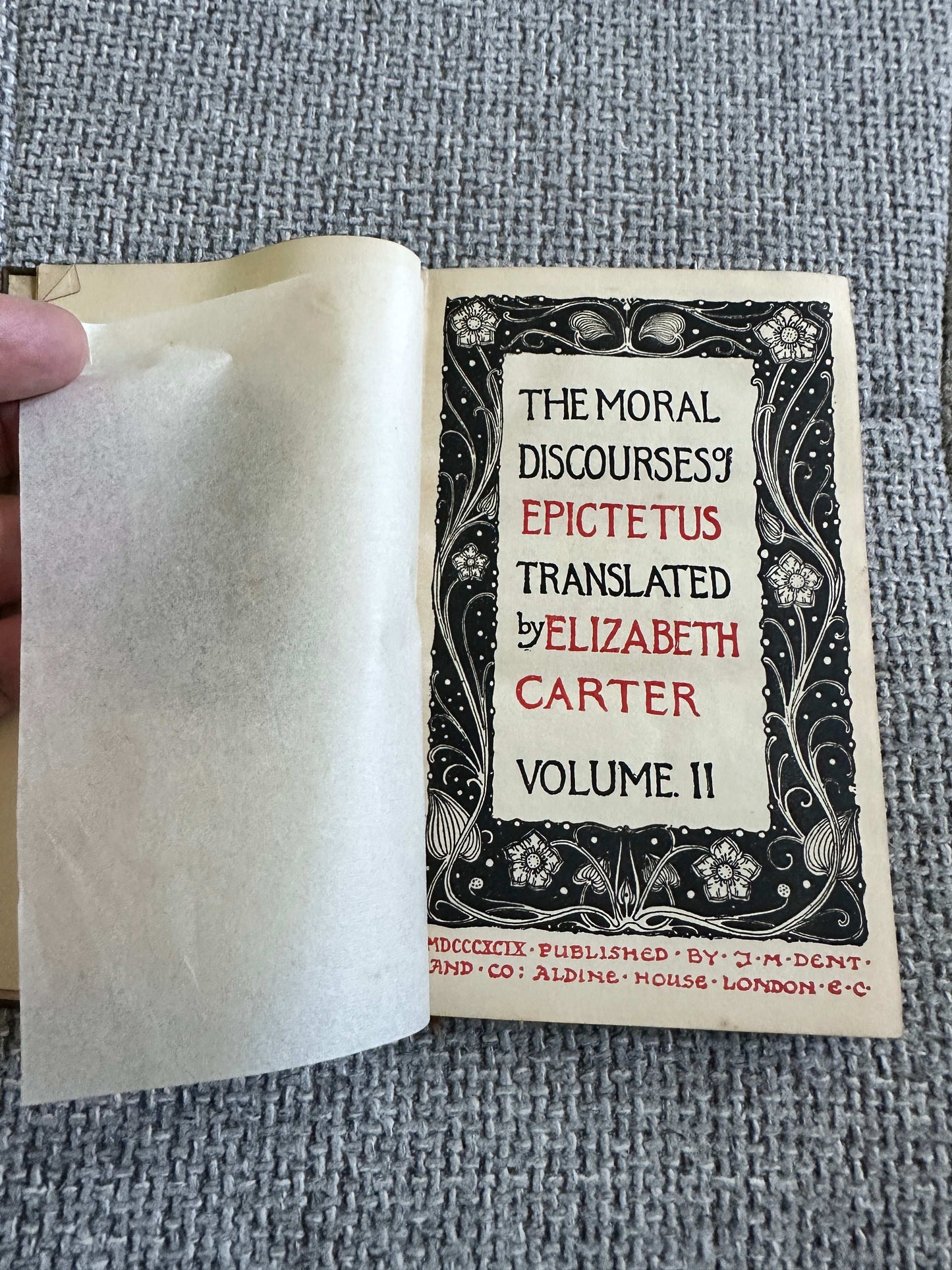 1899 The Moral Discourses Of Epictetus Translated By Elizabeth Carter (Volume II) J. M. Dent & Co