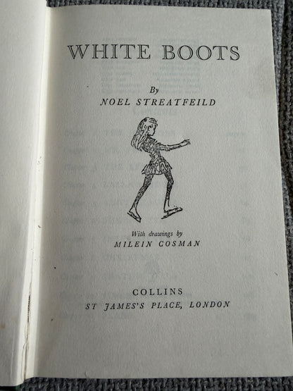1968 White Boots - Noel Streatfield (Milein Cosman illust) Collins