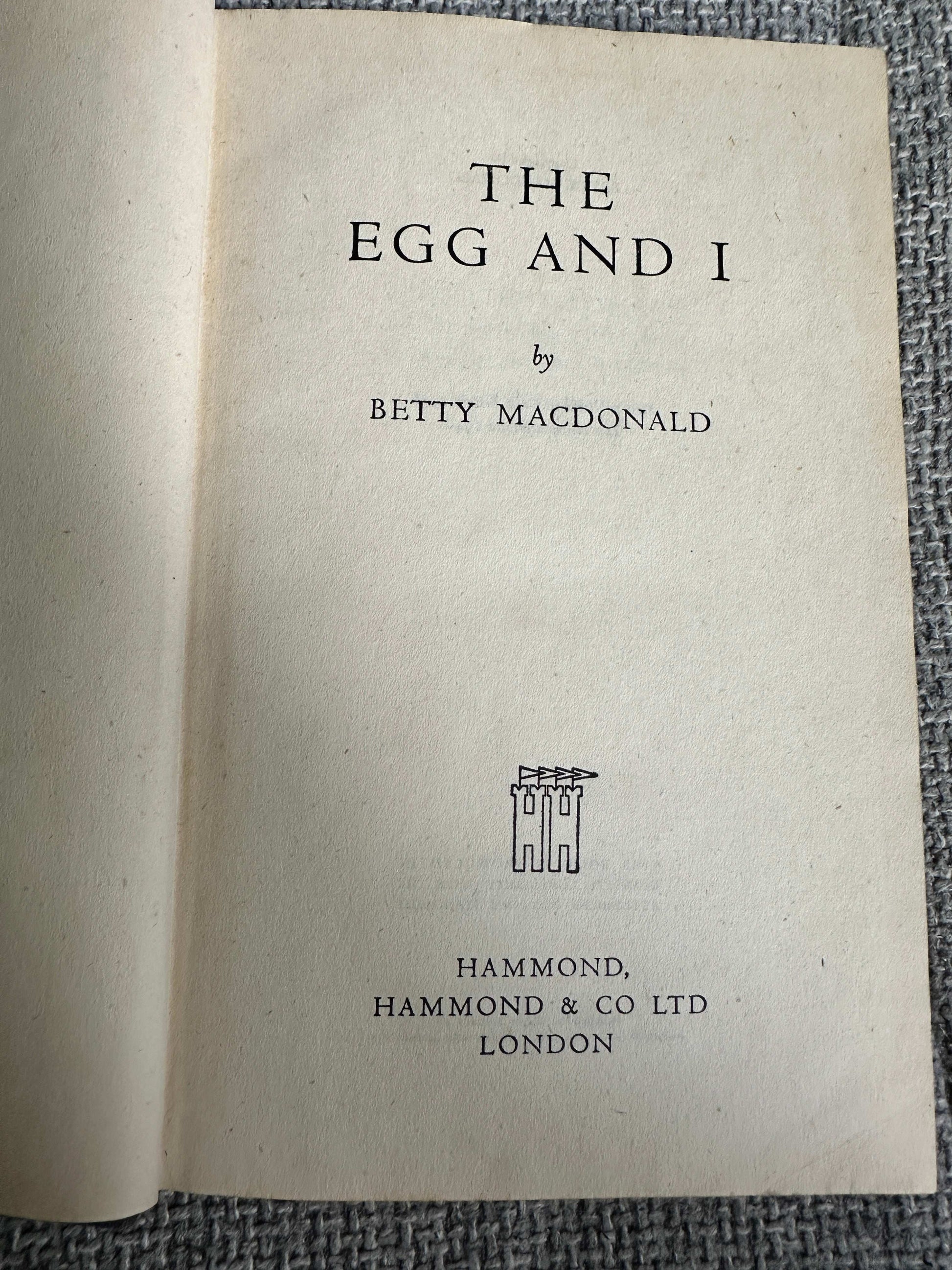 1948 The Egg & I - Betty MacDonald (Hammond, Hammond & Co Ltd)
