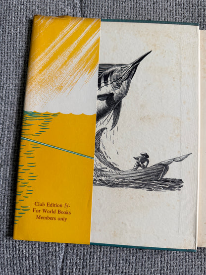 1953*1st* The Old Man & The Sea - Ernest Hemingway (C. F. Tunnicliffe & Raymond Sheppard illustration) Reprint Society.