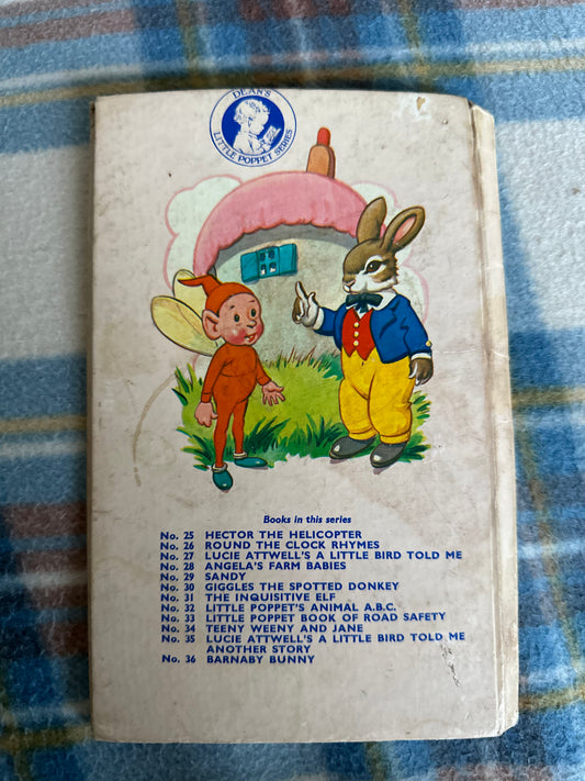 1966 Teeny Weeny & Jane - Illustrated by Norman T. Stephenson(Dean & Son Ltd) A Little Poppet Story - Honeyburn Books (UK)