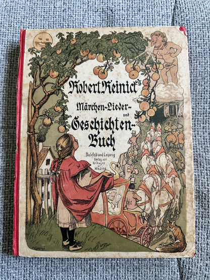 1912 Märchen Leider & Gefchichtenbuch - Robert Reinicks (Bielfeld & Leipzig) Fairy Stories