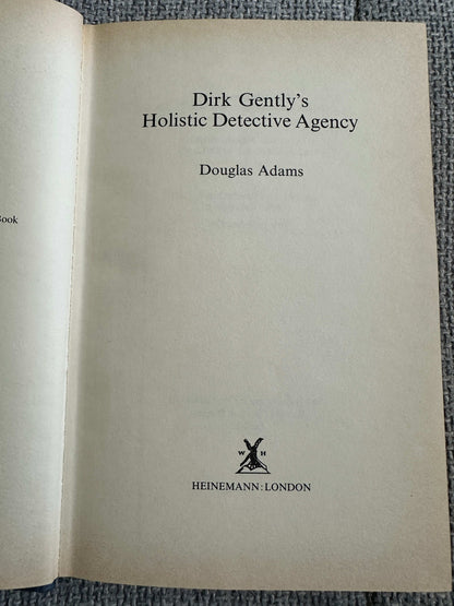 1987*1st* Dirk Gently’s Holistic Detective Agency - Douglas Adams (William Heinemann)