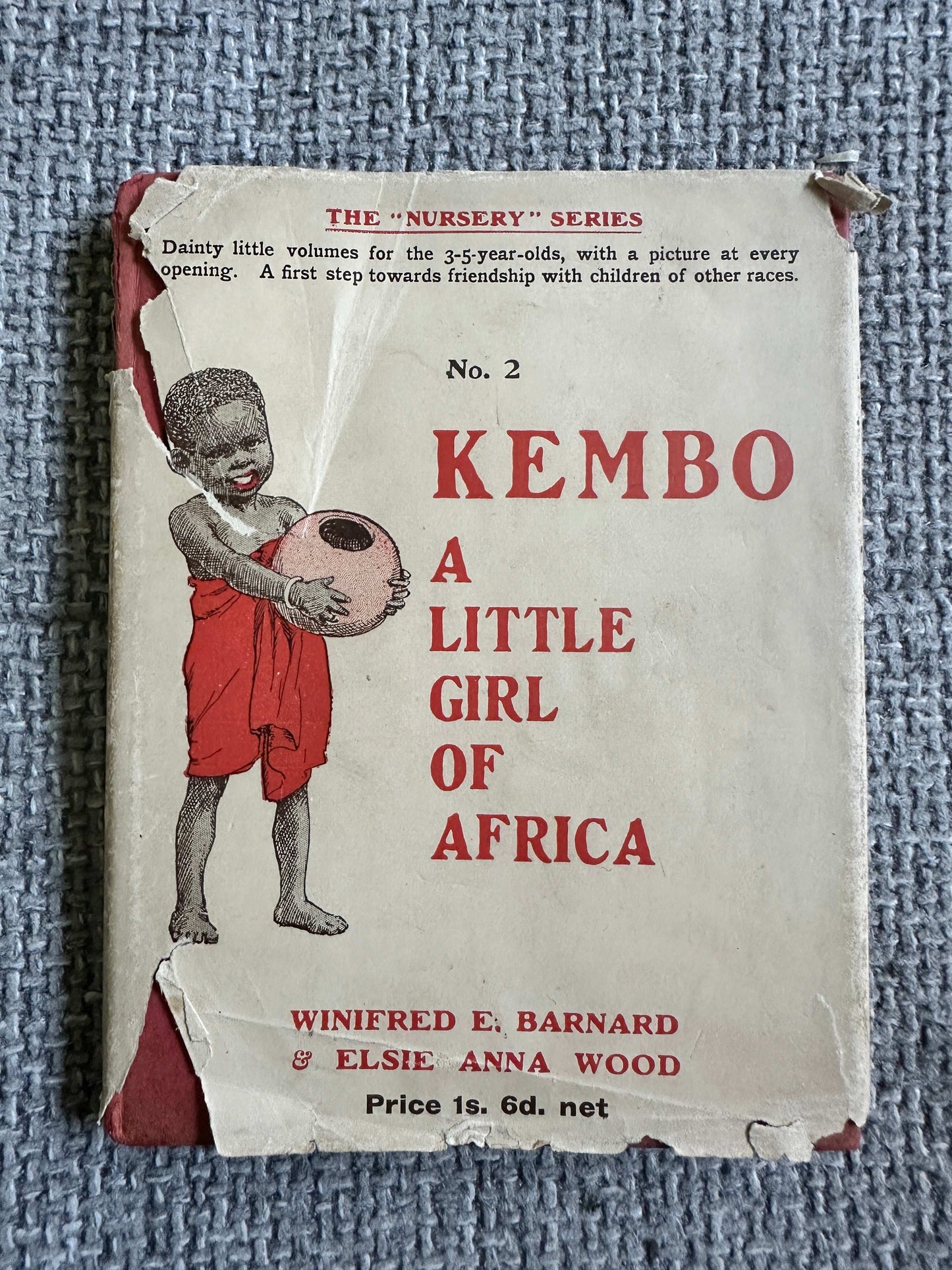 1933 Kembo A Little Girl Of Africa (The Nursery Series) Winifred E. Barnard (Elsie Anna Wood Illust)Edinburgh House Press