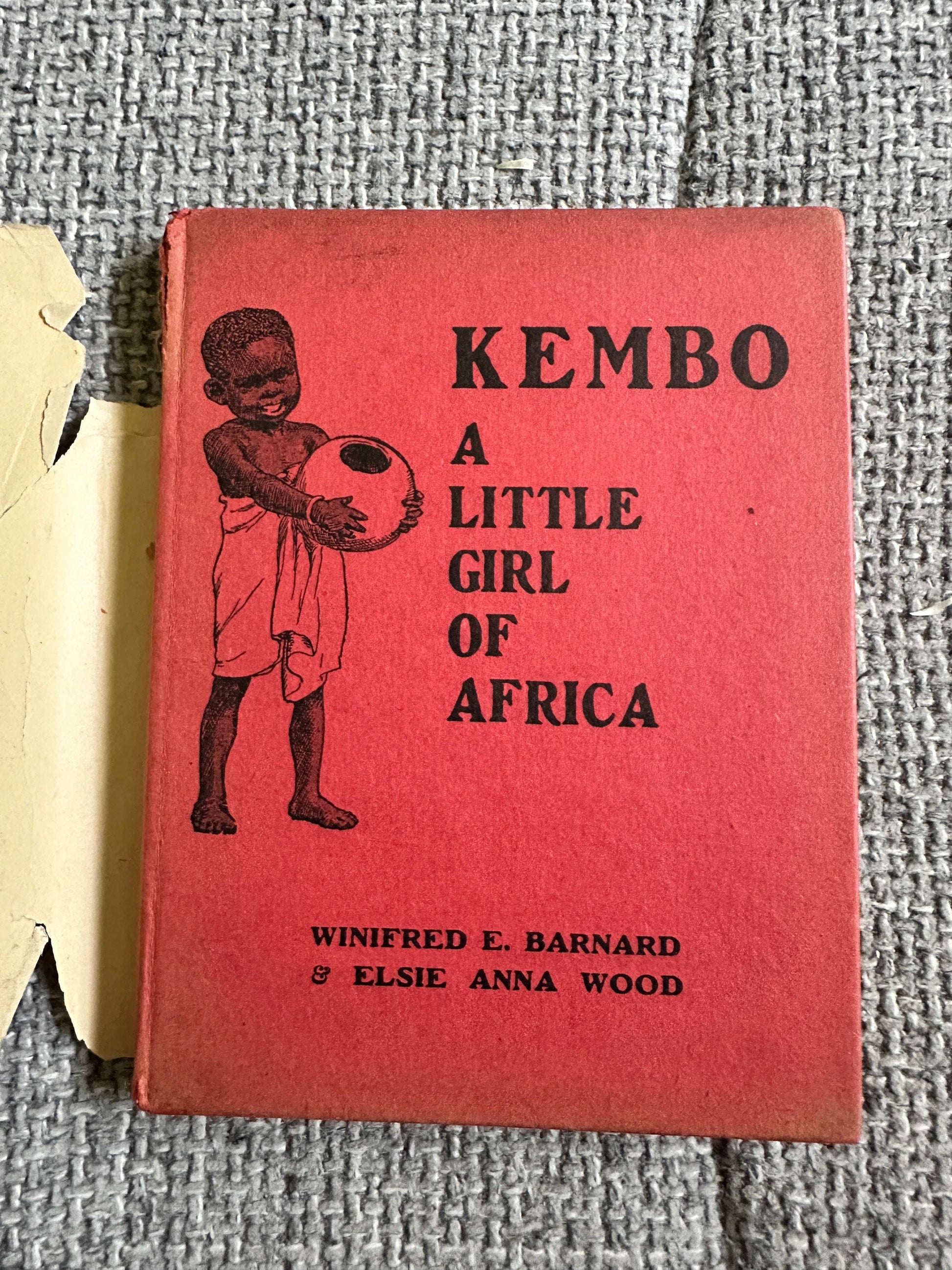 1933 Kembo A Little Girl Of Africa (The Nursery Series) Winifred E. Barnard (Elsie Anna Wood Illust)Edinburgh House Press
