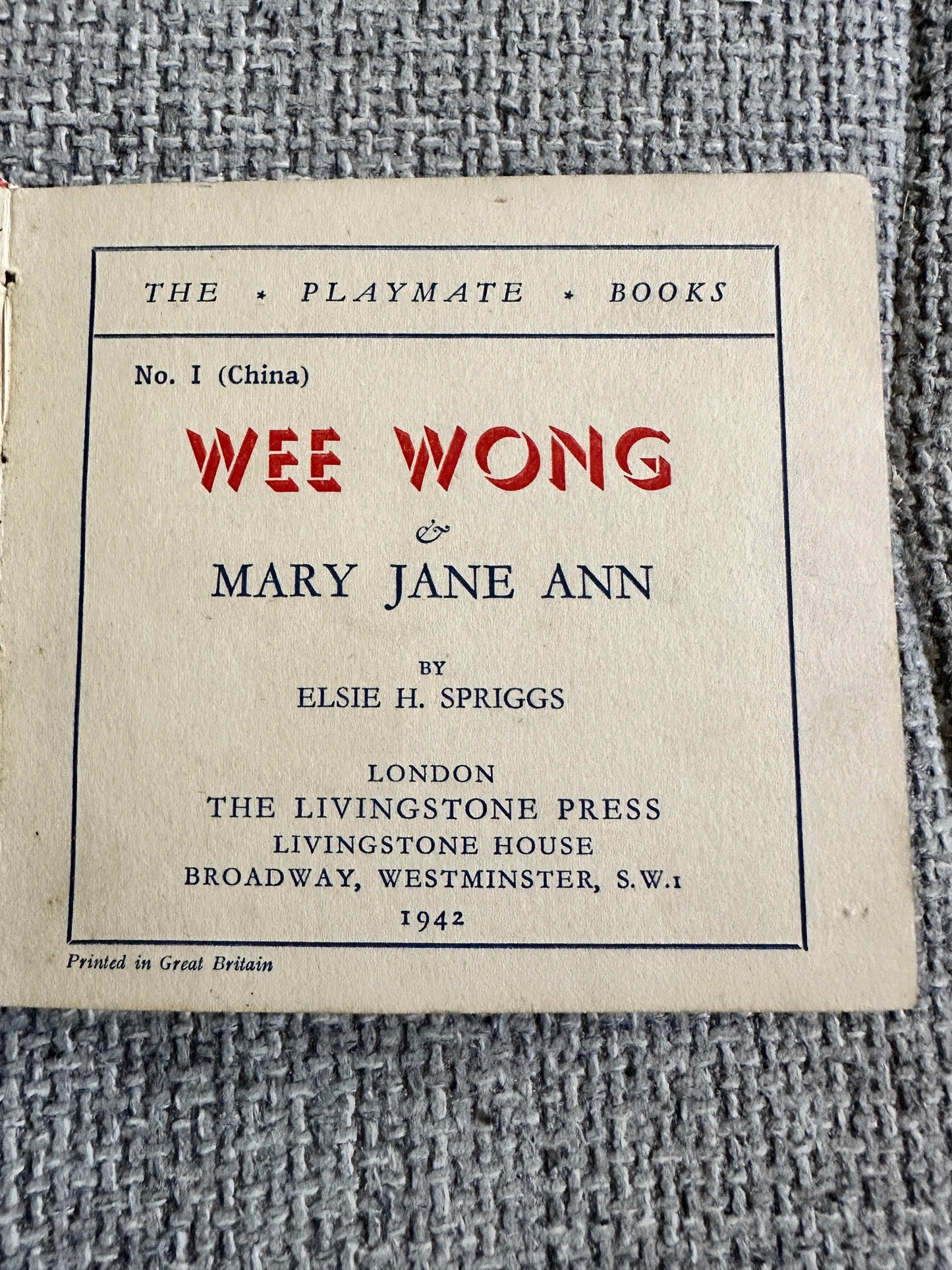 1942 Wee Wong & Mary Jane Ann: Playmate Books - Elsie H. Spriggs (The Livingstone Press)