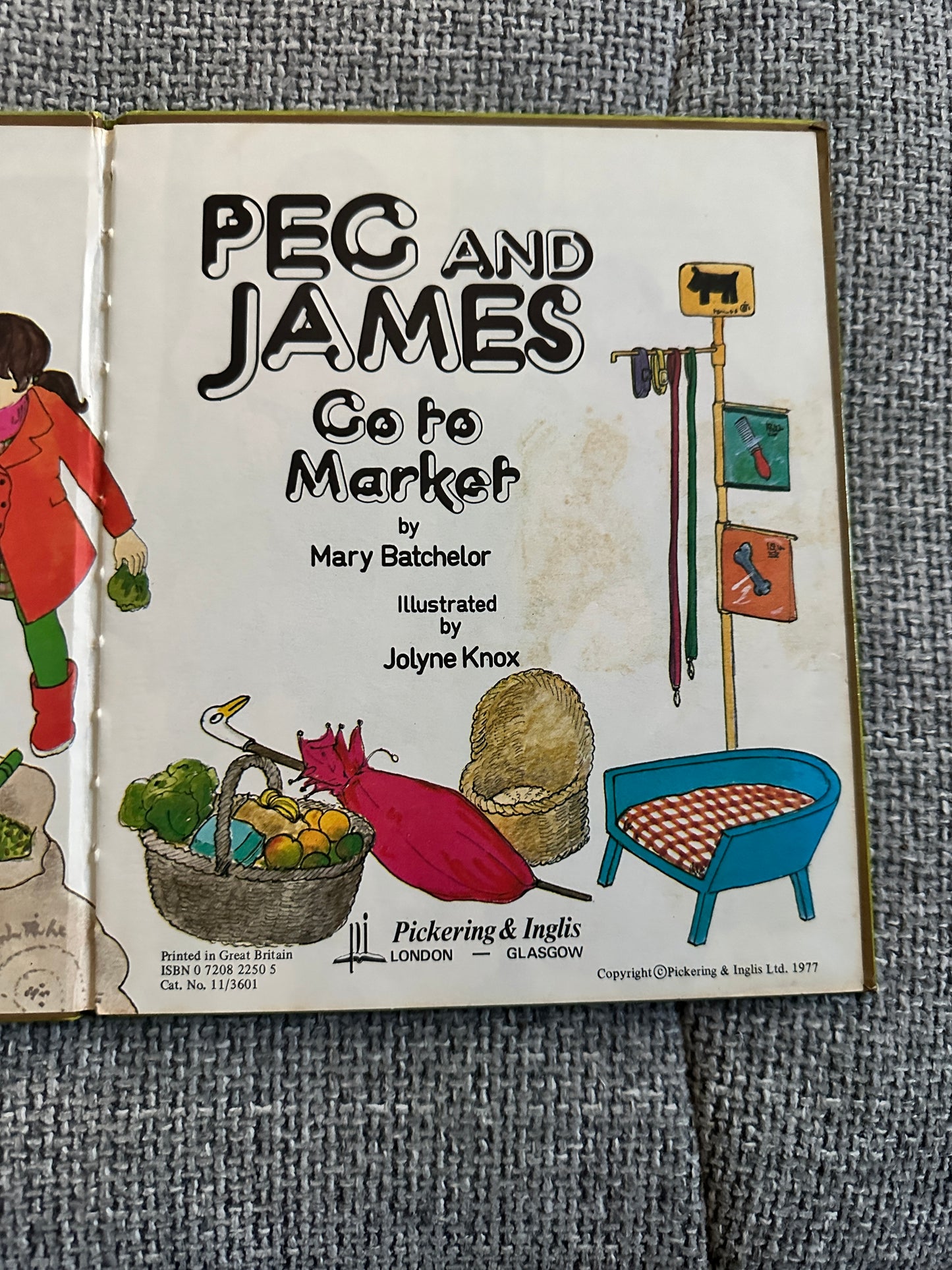 1977*1st* Peg & James Go To Market - Mary Batchelor(Jolyne Knox Illust)Pickering & Inglis