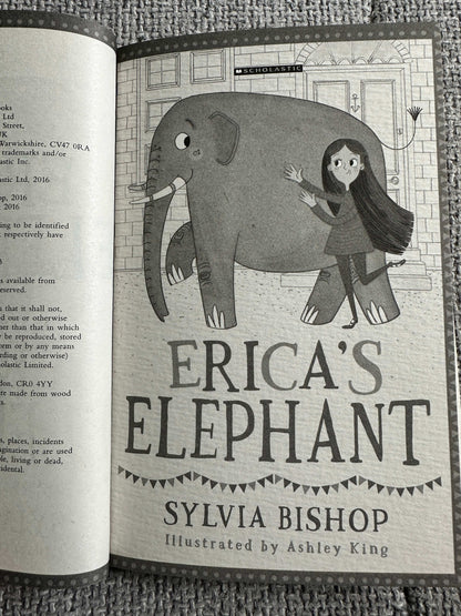 2016*1st* Erica’s Elephant - Sylvia Bishop (Ashley King Illust) Scholastic Children’s Book