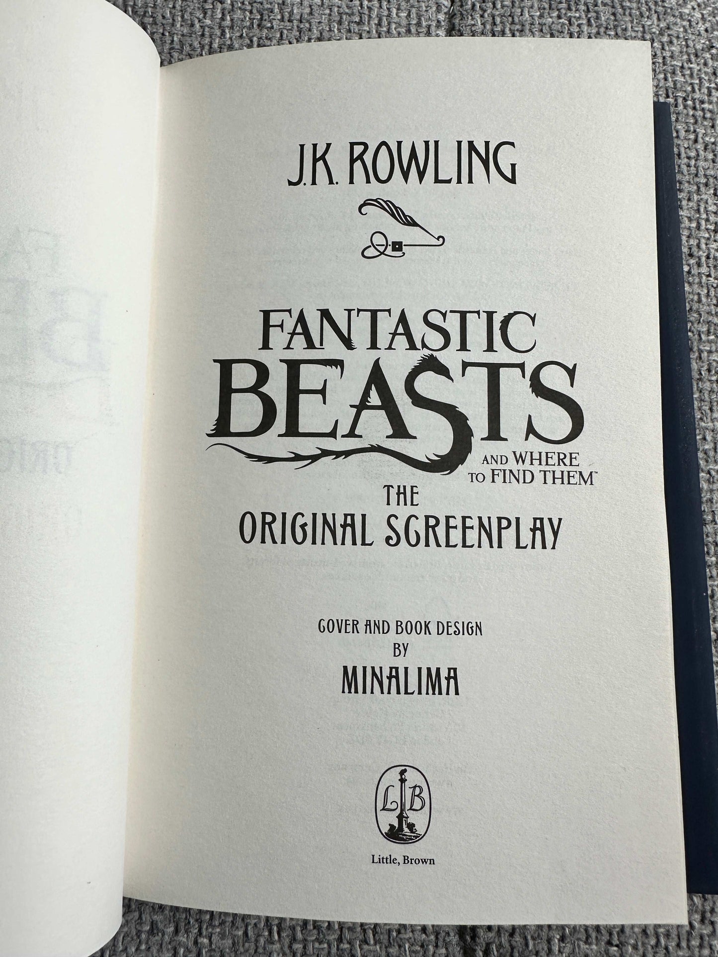 2016*1st* Fantastic Beasts & Where To Find Them (The Original Screenplay) J. K. Rowling (Little Brown)