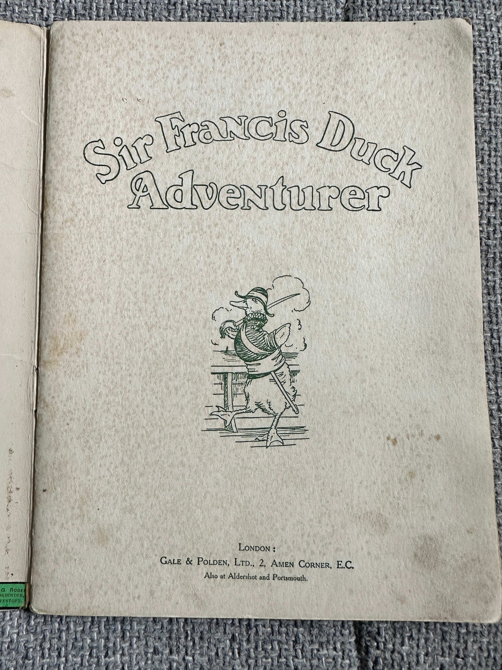 1916*1st* Sir Francis Duck Adventurer - Ernest Aris (Gale & Polden)