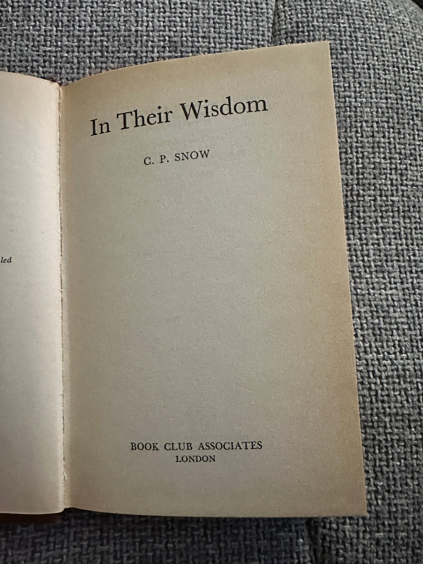 1975*1st* In Their Wisdom - C.P. Snow(Book Club)