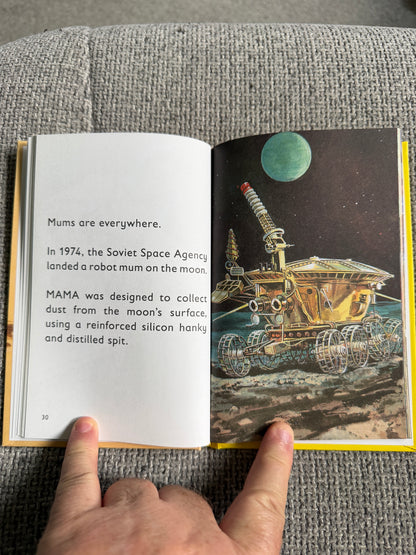 2016 The Mum (How It Works) Ladybird Series 999 - J. A. Hazeley & J. P. Morris (Ladybird Books For Grown Ups)