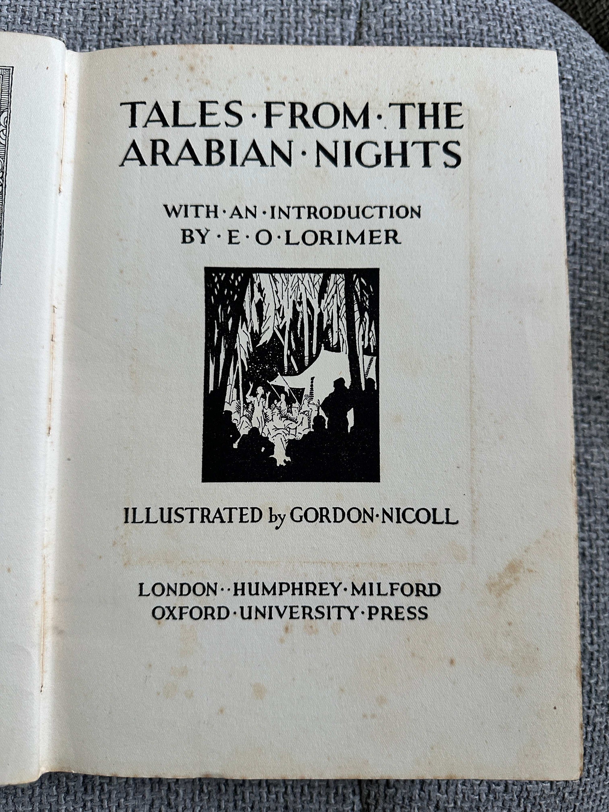 1932 Tales From The Arabian Nights - Intro by Emily Overend Lorimer (illustrated by Gordon Nicoll) Humphrey Milford Oxford University Press