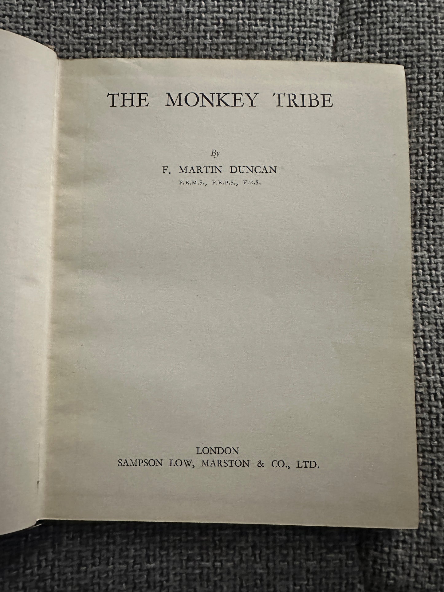 1945*1st* The Monkey Tribe - F. Martin Duncan(Sampson Low, Marston & Co Ltd)