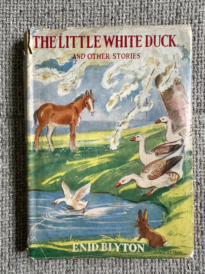 1946*1st* The Little White Duck & Other Stories - Enid Blyton (Eileen Soper Illust) MacMillan & Co Ltd.