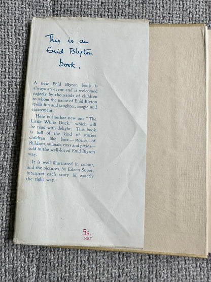 1946*1st* The Little White Duck & Other Stories - Enid Blyton (Eileen Soper Illust) MacMillan & Co Ltd.
