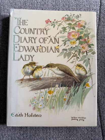 1980 The Country Diary Of An Edwardian Lady - Edith Holden (Michael Joseph / Webb & Bower)