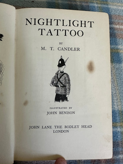 1938*1st* Nightlight Tattoo - M. T. Candler(John Benison illustration)The Bodley Head