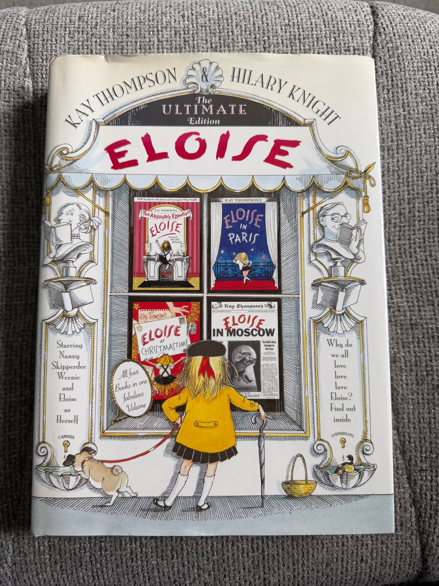 2000 The Ultimate Edition Eloise - Kay Thompson (Hilary Knight illust) Simon & Schuster