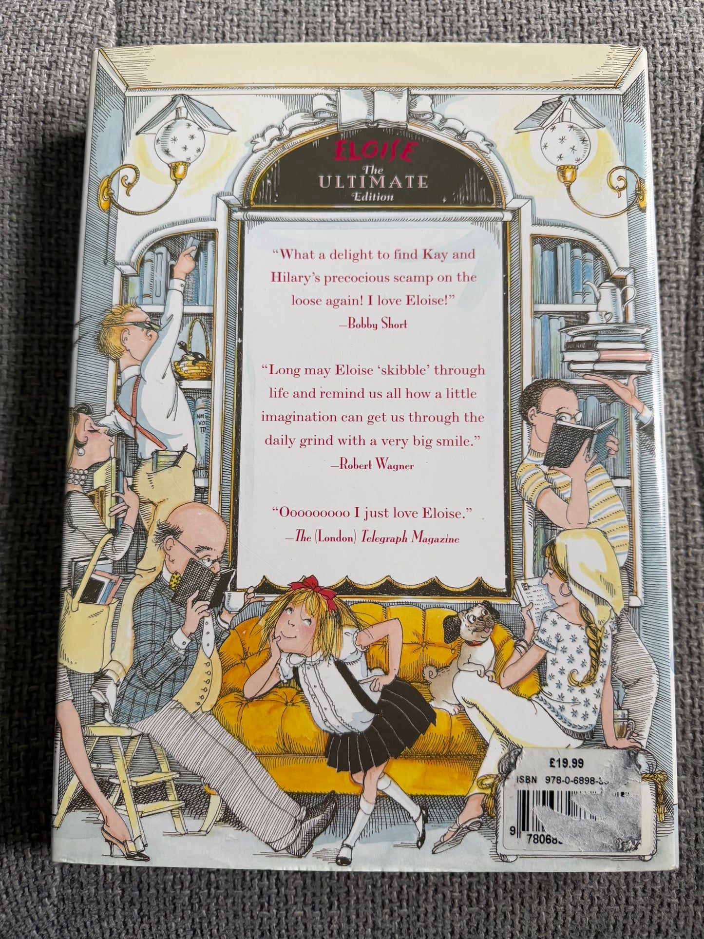 2000 The Ultimate Edition Eloise - Kay Thompson (Hilary Knight illust) Simon & Schuster